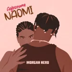 Morgan Nero – Agbozume Naomi