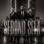 Mr Pilato – Sebono Sela ft. Bena Lass SA & Sje Konka