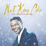 Nat King Cole – The Christmas Song (Merry Christmas To You)