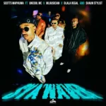 Scotts Maphuma – Sya’Waver ft. Uncool MC, Mluusician, Dlala Regal & Shaun Stylist