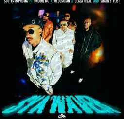 Scotts Maphuma - Sya'Waver ft. Uncool MC, Mluusician, Dlala Regal & Shaun Stylist