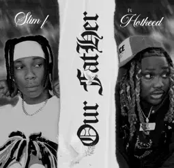 Slim f - Our Father ft. Hotkeed