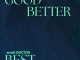 Small Doctor - Good Better Best