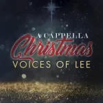 Voices of Lee – Carol of the Bells