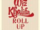 Wiz Khalifa - Roll Up