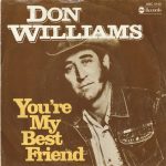 Don Williams – You’re My Best Friend