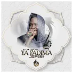 ZAKI DAN YAYA – Ya Fadima (Speed)