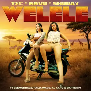 TxC - Welele Ft. Mavo, Shoday, RALD, Al Xapo, Carter IV, LeeMcKrazy & W4de